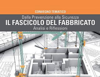 Sant’Arsenio: domani convegno tematico su “Il fascicolo del fabbricato”