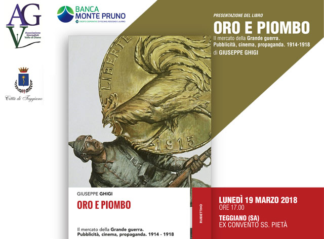 Teggiano: il 19 marzo la presentazione del libro “Oro e Piombo – Il mercato della Grande guerra”