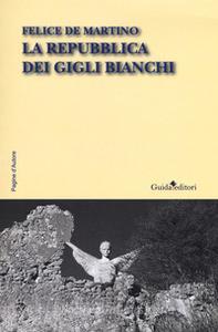 la repubblica dei gigli bianchi