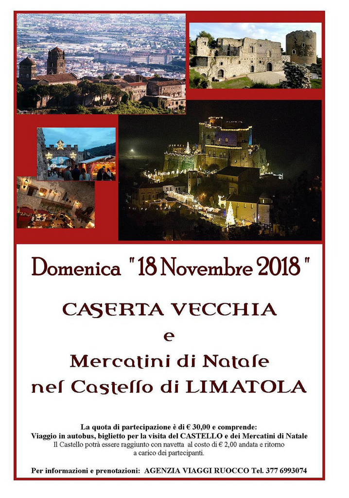 L’Agenzia Viaggi Ruocco organizza per il 18 novembre viaggio a Caserta Vecchia e al Castello di Limatola