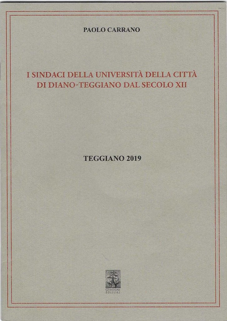 Curiosità storiche valdianesi. Un libro di Paolo Carrano sui Sindaci di Teggiano dal 1130 ad oggi