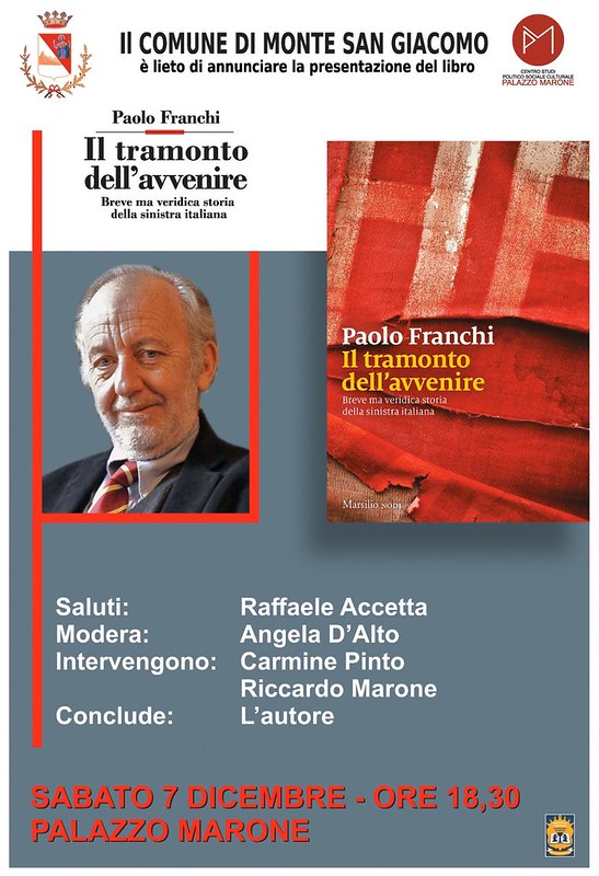 Domani a Monte San Giacomo la presentazione del libro di Paolo Franchi “Il tramonto dell’avvenire”